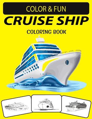 Book cover for Cruise Ship Coloring Book