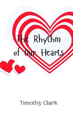 Book cover for The Rhythm of Our Hearts