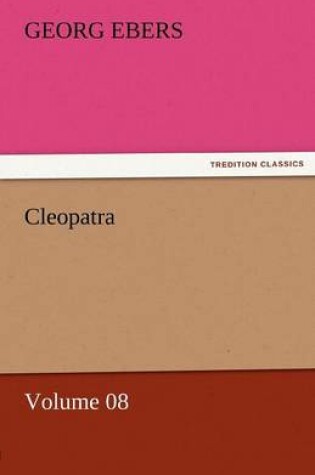 Cover of Cleopatra - Volume 08