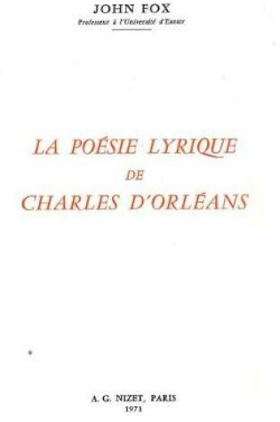 Cover of La Poesie Lyrique de Charles d'Orleans