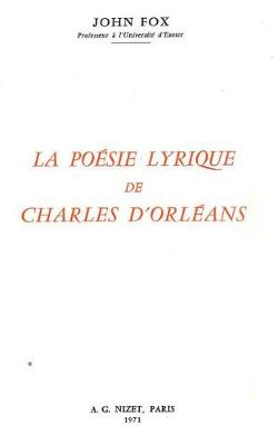 Book cover for La Poesie Lyrique de Charles d'Orleans