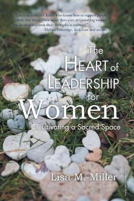 Book cover for The Heart of Leadership for Women