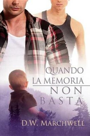 Cover of Quando La Memoria Non Basta