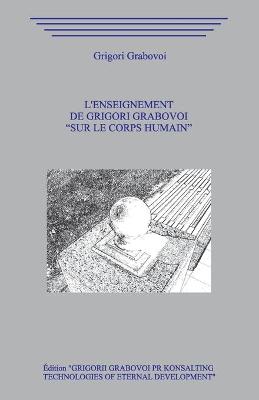 Book cover for L'Enseignement de Grigori Grabovoi "Sur le Corps humain"