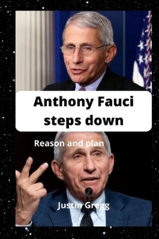 Cover of Anthony Fauci steps down