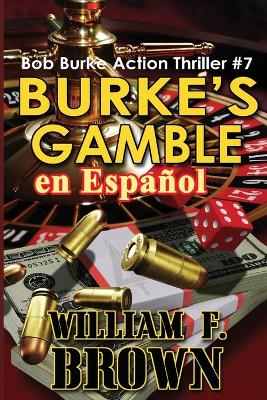 Cover of Burke's Gamble, en Espa�ol