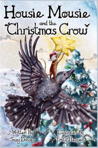 Cover of Housie Mousie and the Christmas Crow