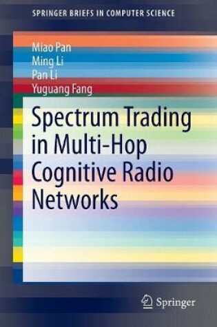 Cover of Spectrum Trading in Multi-Hop Cognitive Radio Networks