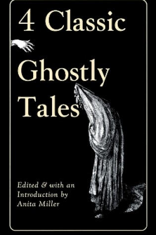 Cover of Four Classic Ghostly Tales