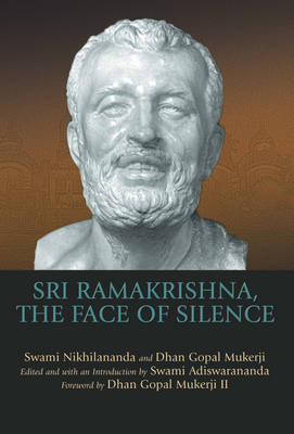 Book cover for Sri Ramakrishna, the Face of Silence