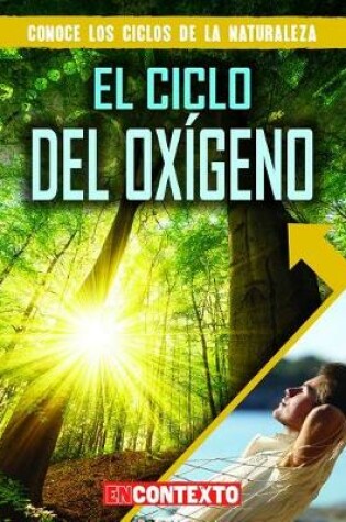 Cover of El Ciclo del Oxígeno (the Oxygen Cycle)