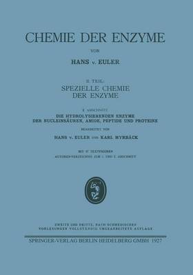 Book cover for Die hydrolysierenden Enzyme der Nucleinsäuren, Amide, Peptide und Proteine