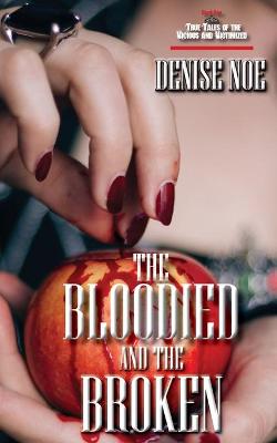 Book cover for The Bloodied and the Broken