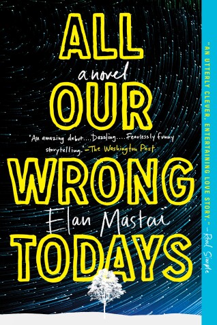Book cover for All Our Wrong Todays