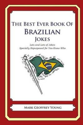 Cover of The Best Ever Book of Brazilian Jokes