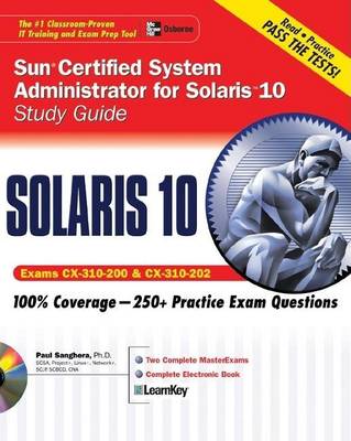 Book cover for Sun Certified System Administrator for Solaris 10 Study Guide (Exams CX-310-200 & CX-310-202)