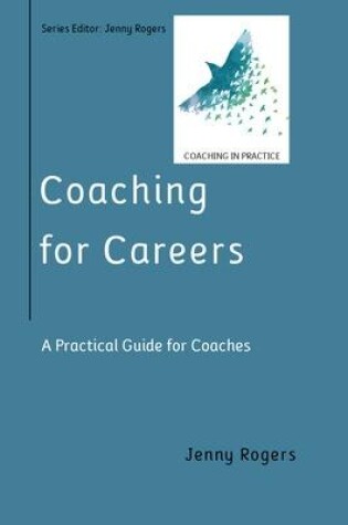 Cover of Coaching for Careers: A Practical Guide for Coaches