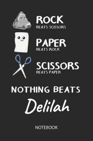 Cover of Nothing Beats Delilah - Notebook