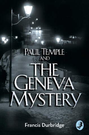 Cover of Paul Temple and the Geneva Mystery