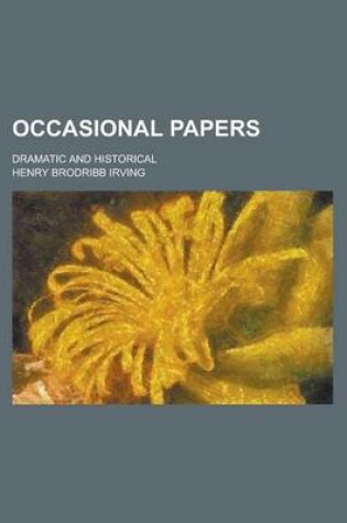 Cover of Occasional Papers; Dramatic and Historical