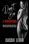 Book cover for Don't Be a Douchebag