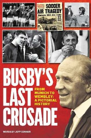 Cover of Busby's Last Crusade