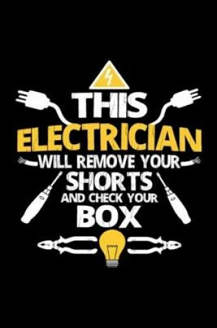 Cover of Electrician - This electrician remove your shorts