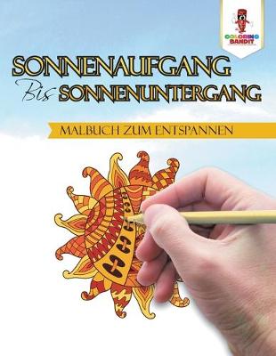 Book cover for Sonnenaufgang bis Sonnenuntergang