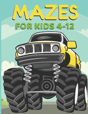 Book cover for mazes for kids 4-12