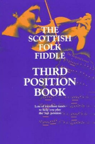 Cover of The Scottish Folk Fiddle Third Position Book