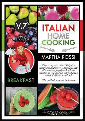 Book cover for Italian Home Cooking 2021 Vol. 7 Breakfast