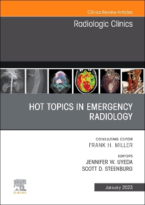 Cover of Hot Topics in Emergency Radiology, an Issue of Radiologic Clinics of North America, E-Book