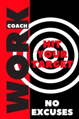 Book cover for Hit Your Target No Excuses