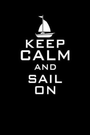 Cover of Keep Calm and Sail on