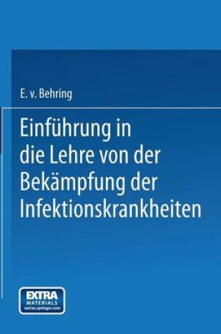 Cover of Einfuhrung in Die Lehre Von Der Bekampfung Der Infektionskrankheiten