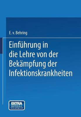 Book cover for Einfuhrung in Die Lehre Von Der Bekampfung Der Infektionskrankheiten