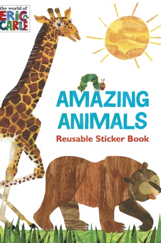 Cover of Amazing Animals (The World of Eric Carle)