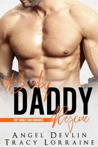Cover of Baby Daddy Rescue