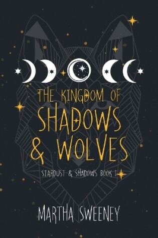 Cover of The Kingdom of Shadows and Wolves