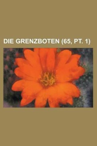 Cover of Die Grenzboten (65, PT. 1)