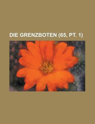 Book cover for Die Grenzboten (65, PT. 1)