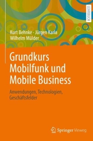 Cover of Grundkurs Mobilfunk und Mobile Business