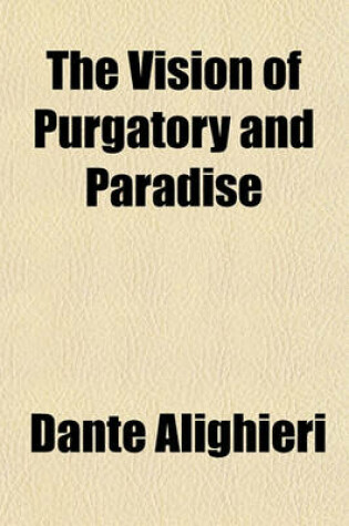 Cover of The Vision of Purgatory and Paradise