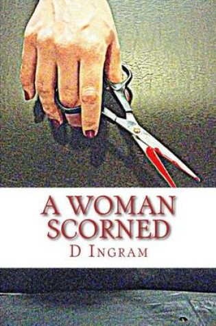 Cover of A Woman Scorned