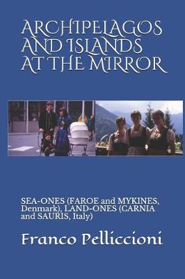 Cover of Archipelagos and Islands at the Mirror