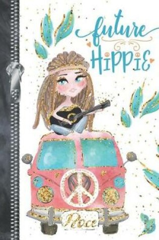 Cover of Future Hippie Peace