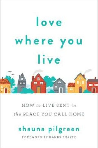 Cover of Love Where You Live