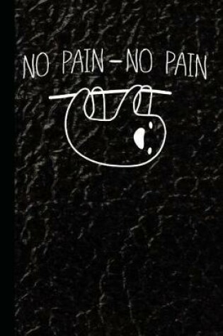 Cover of No Pain No Pain