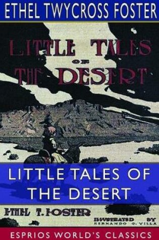 Cover of Little Tales of the Desert (Esprios Classics)