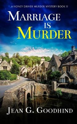 Cover of MARRIAGE IS MURDER an absolutely gripping cozy murder mystery full of twists